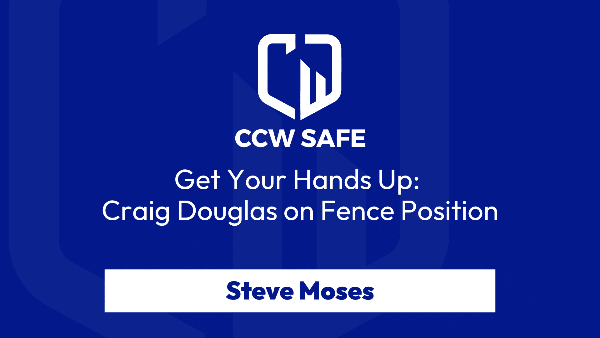 Title Card: Get Your Hands Up: Craig Douglas on Fence Position