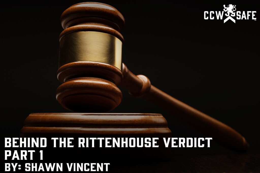 Behind the Rittenhouse Verdict - Part 1