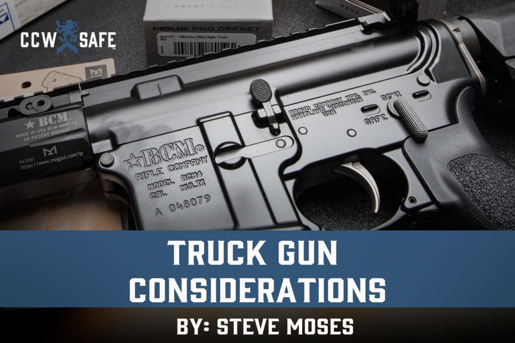 TRUCK GUN CONSIDERATIONS