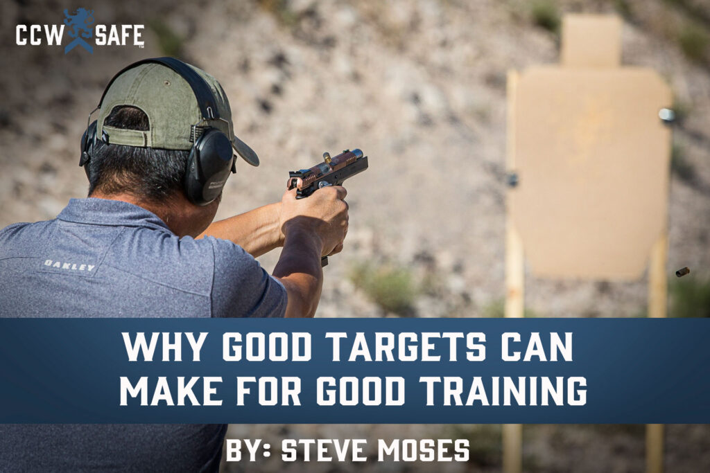 On Good Target WHY GOOD TARGETS CAN MAKE FOR GOOD TRAINING