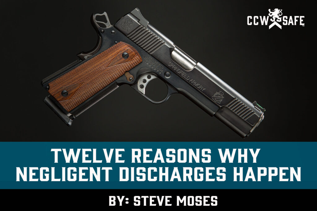 firearm-negligent-discharge-why-it-occurs