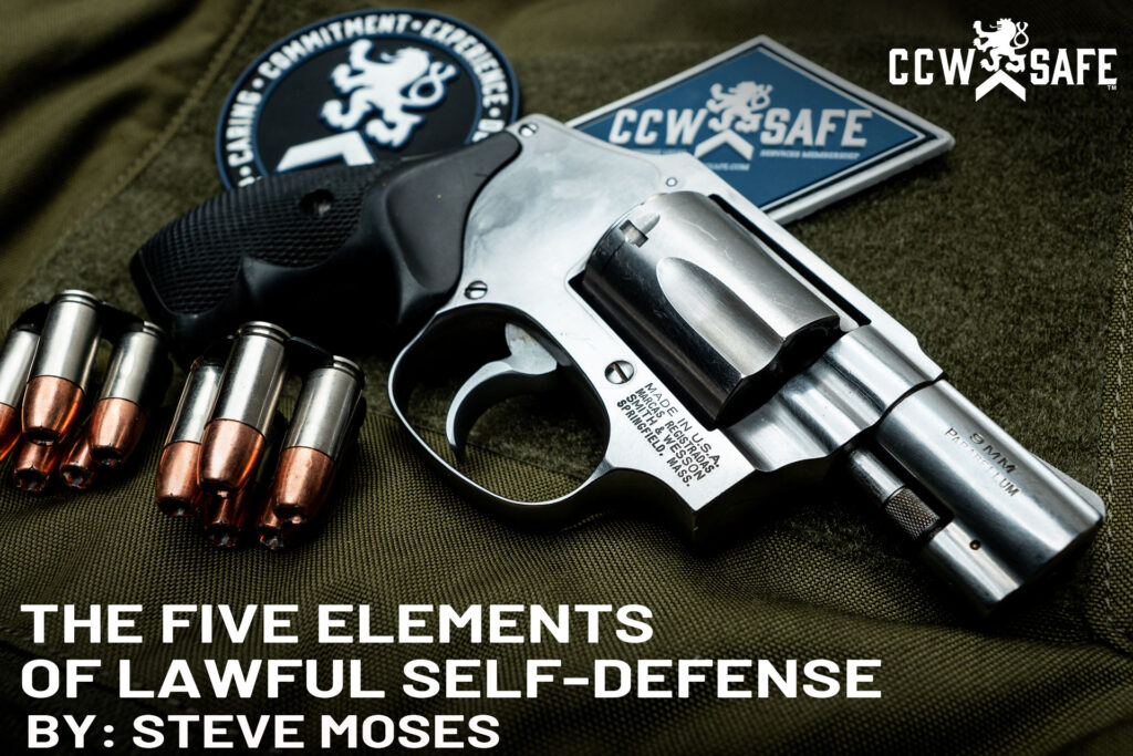 the-five-elements-of-lawful-self-defense-ccw-safe