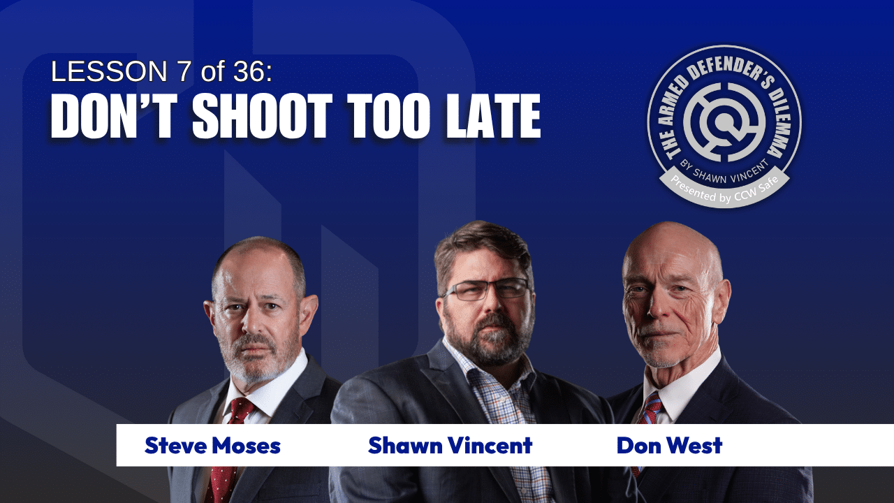 Lesson 7: Don't Shoot Too Late